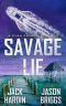 [Ryan Savage Thriller 04] • Savage Lie